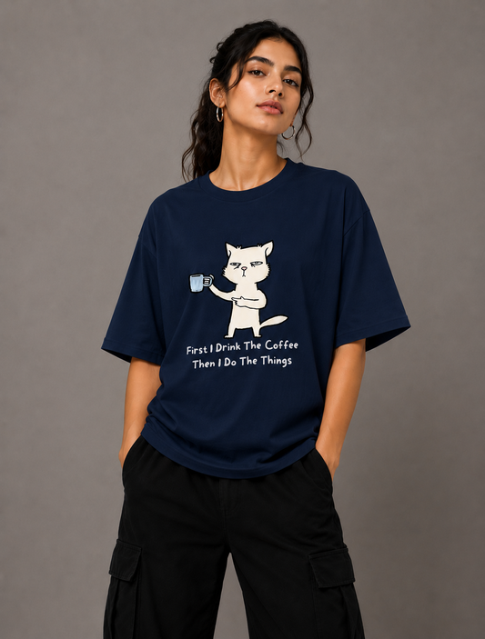 Unisex Coffee First Oversized Standard T-Shirt